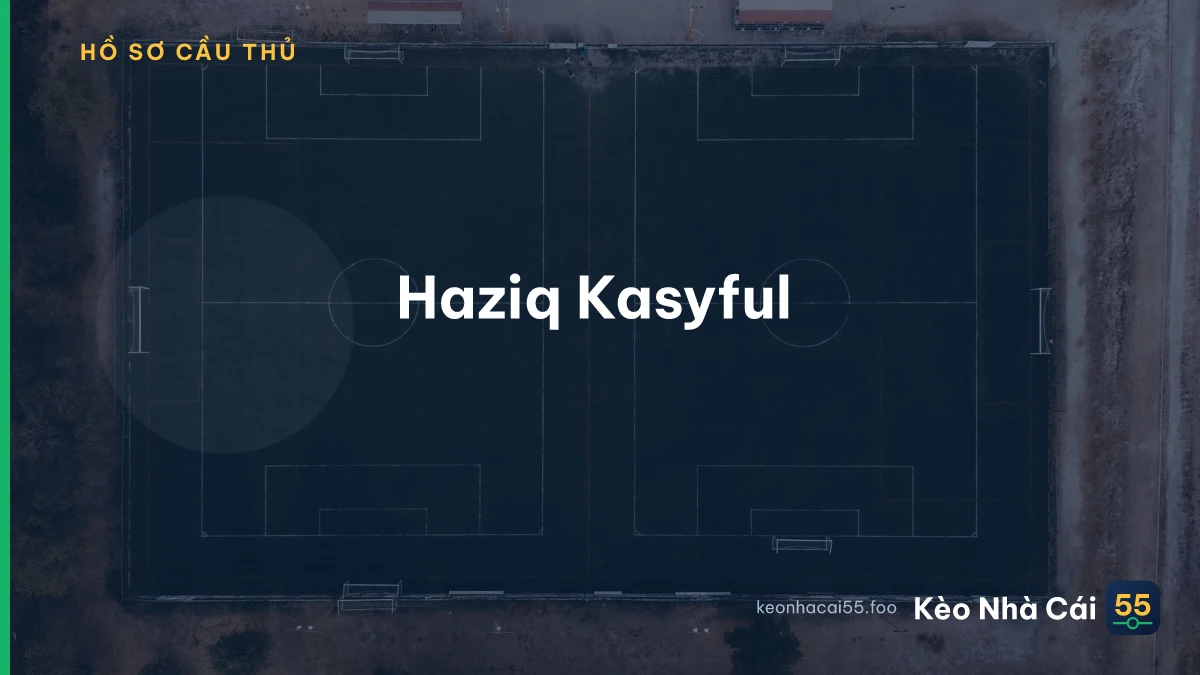 Haziq Kasyful