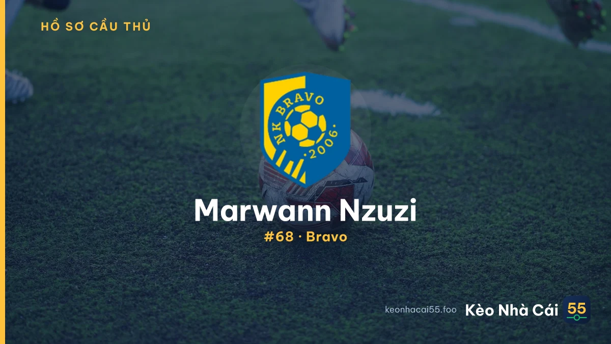 Marwann Nzuzi — Bravo