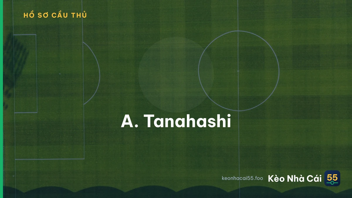 A. Tanahashi