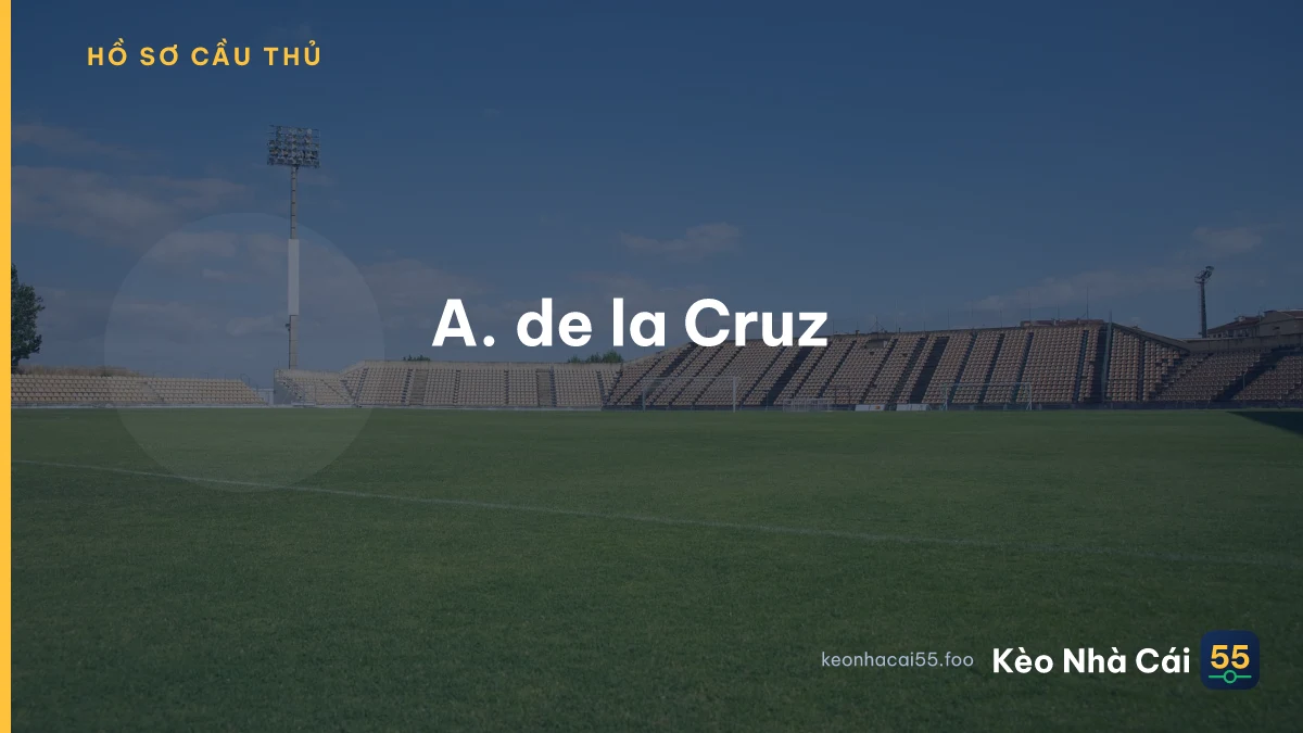 A. de la Cruz