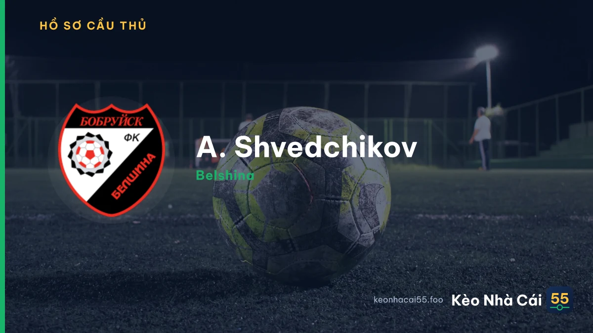 A. Shvedchikov
