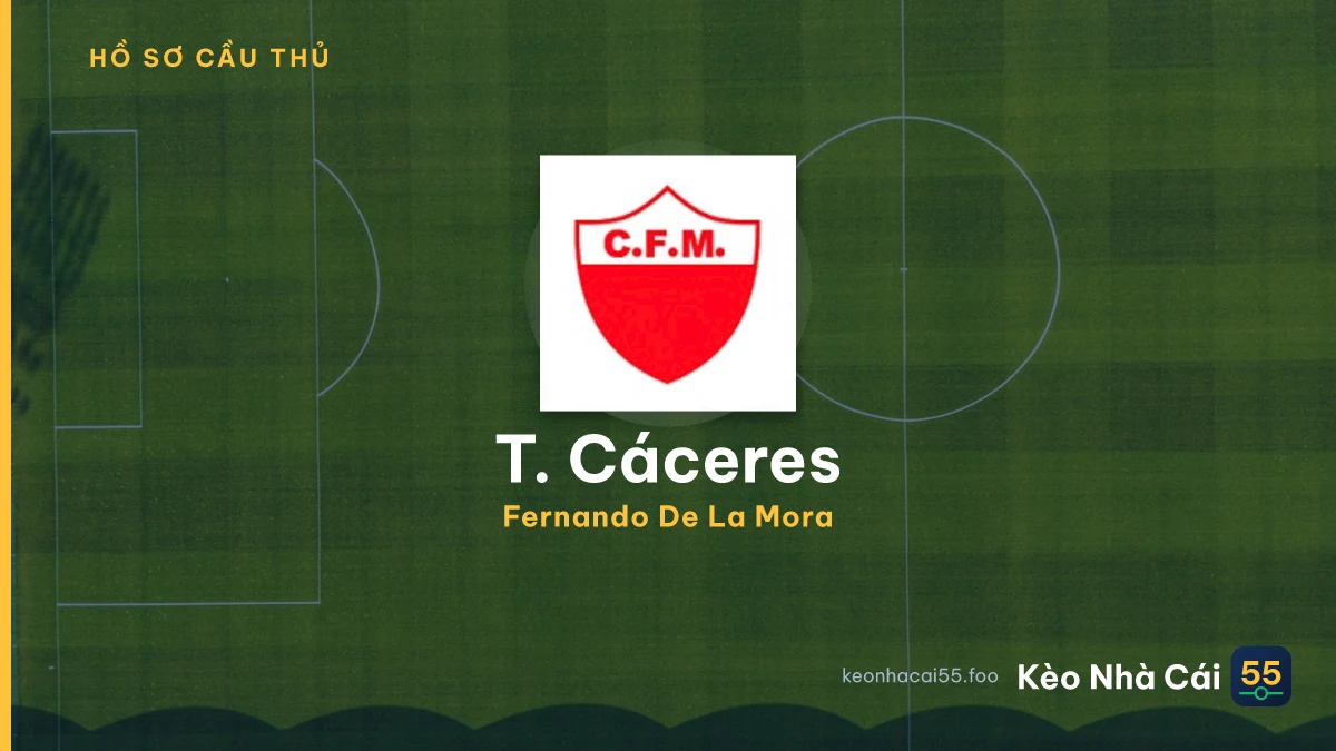T. Cáceres — Fernando De La Mora