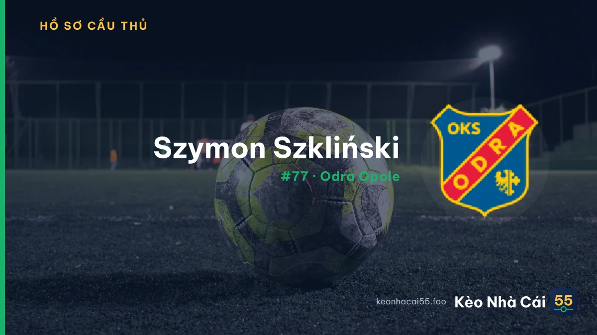 Szymon Szkliński — Odra Opole