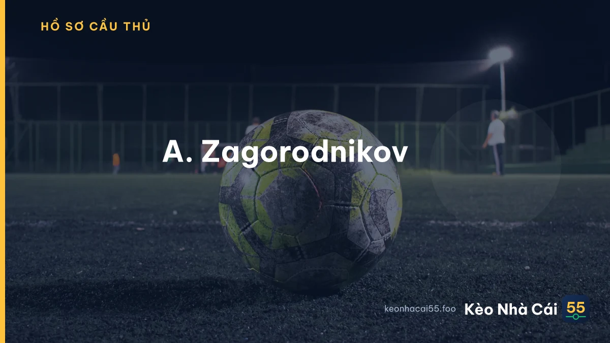 A. Zagorodnikov