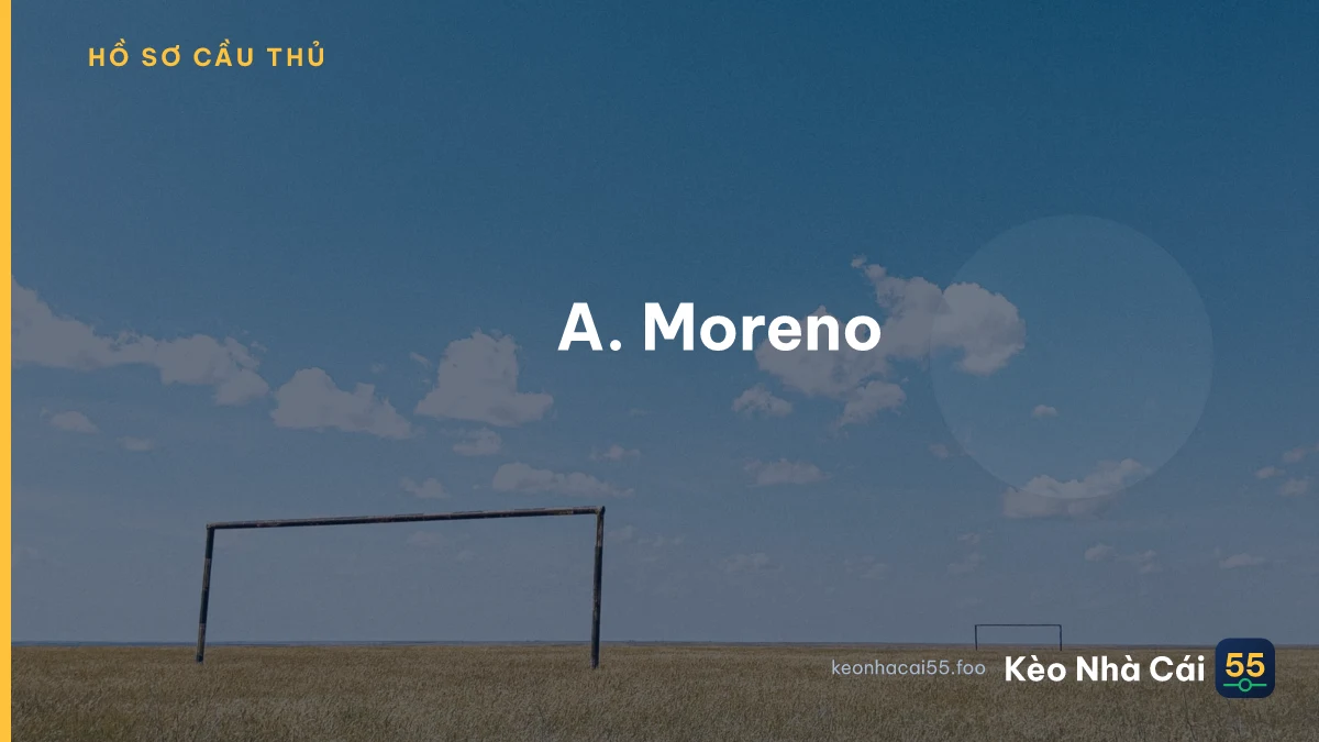 A. Moreno