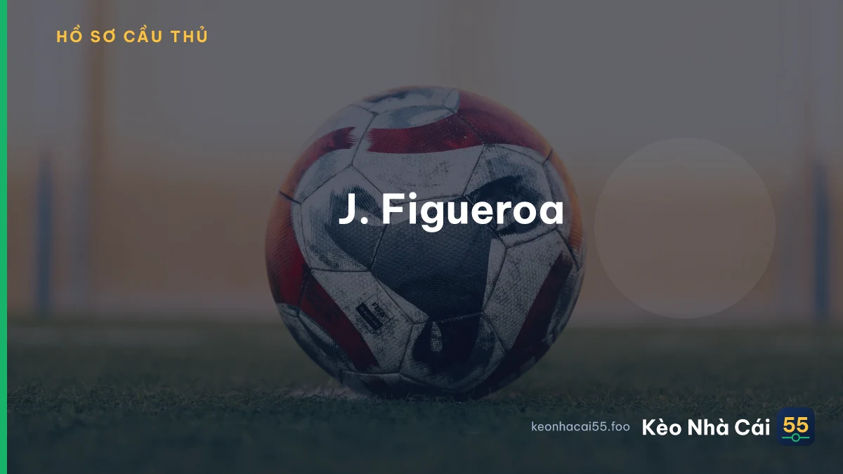 J. Figueroa