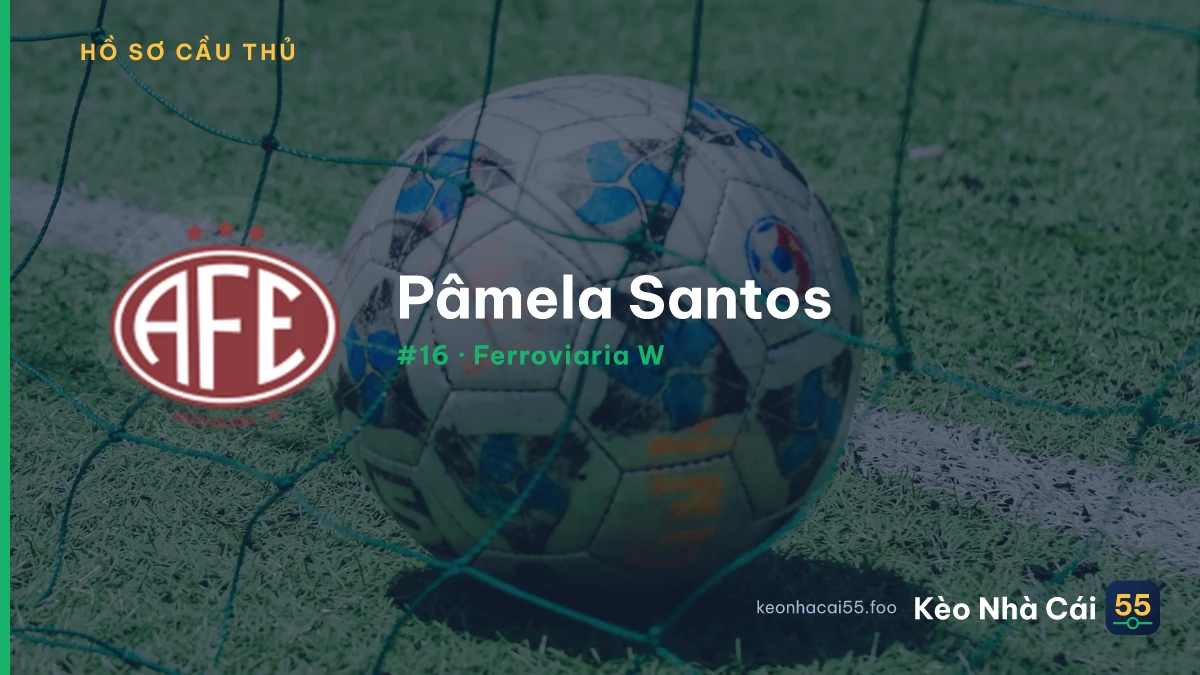 PÃ¢mela Santos — Ferroviaria W