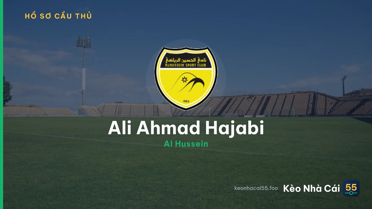 Ali Ahmad Hajabi — Al Hussein