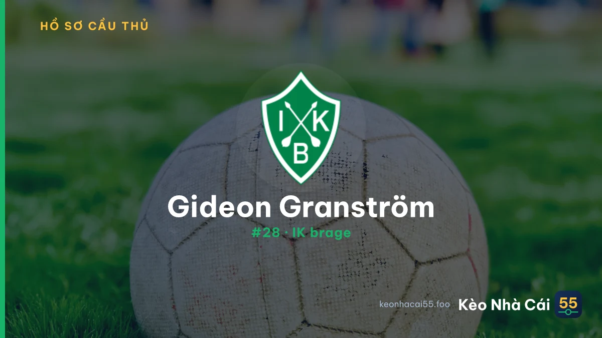 Gideon Granström — IK brage