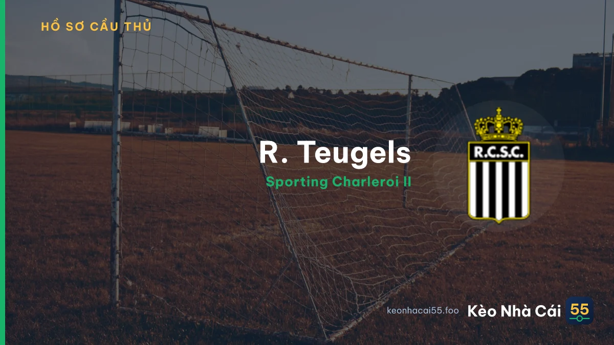 R. Teugels — Sporting Charleroi II