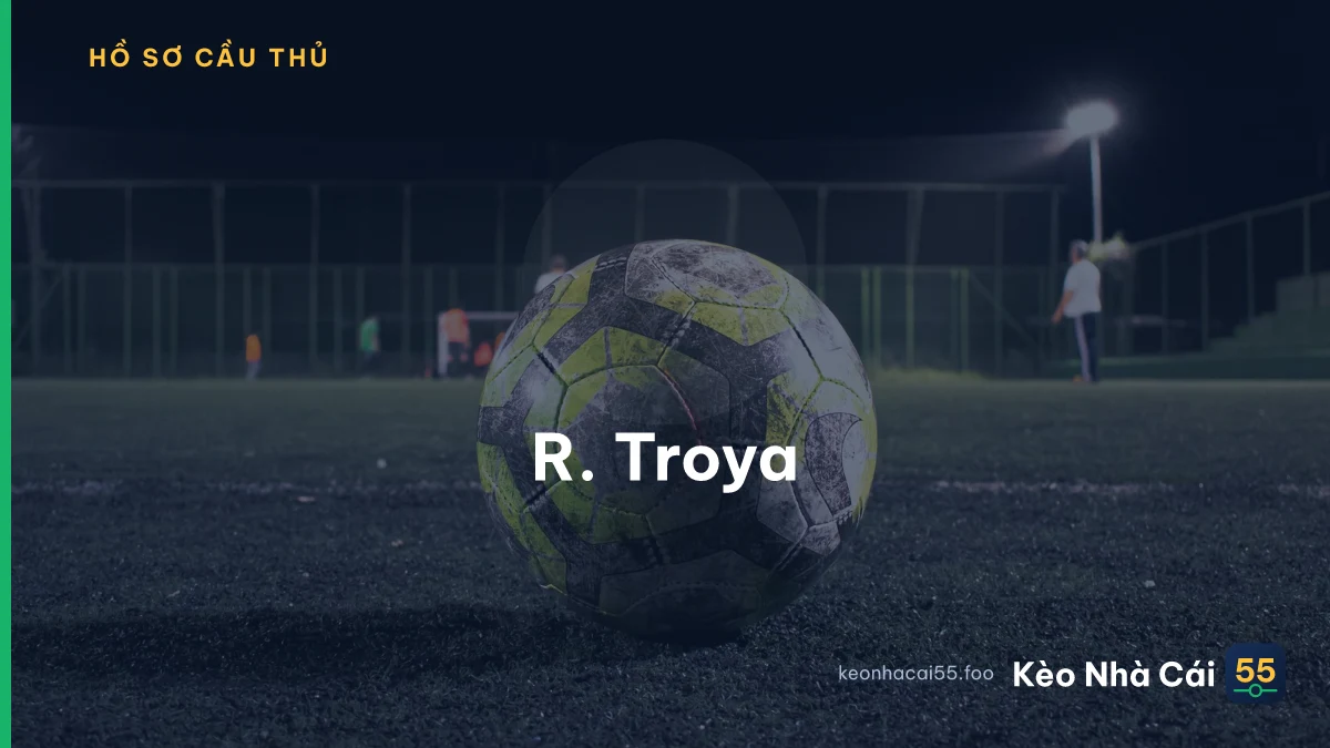 R. Troya