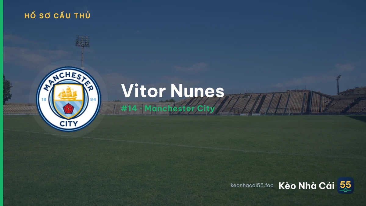 Vitor Nunes — Manchester City