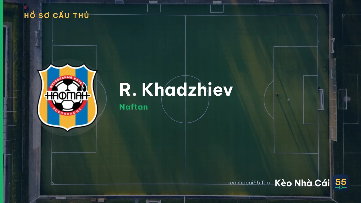 R. Khadzhiev
