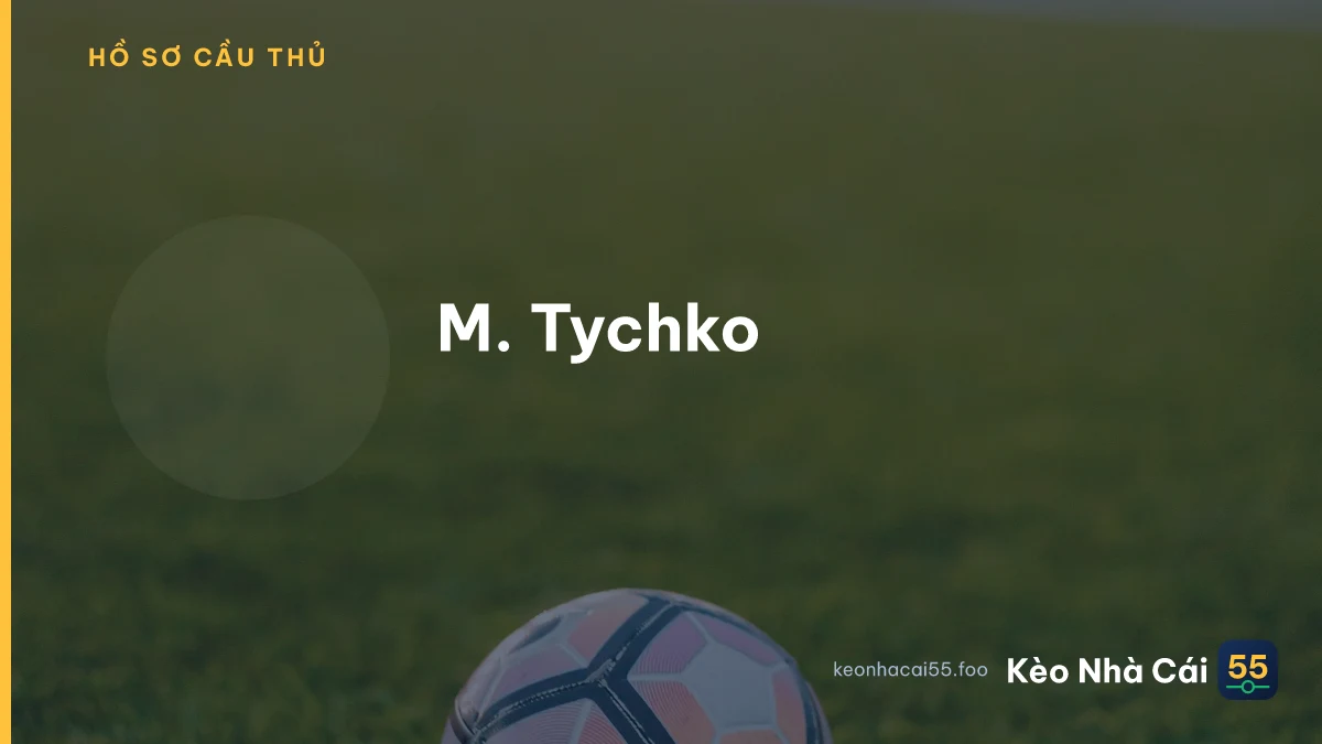 M. Tychko