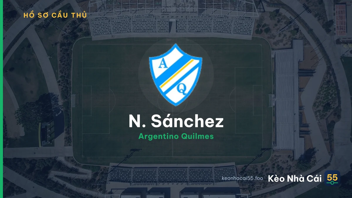 N. Sánchez — Argentino Quilmes