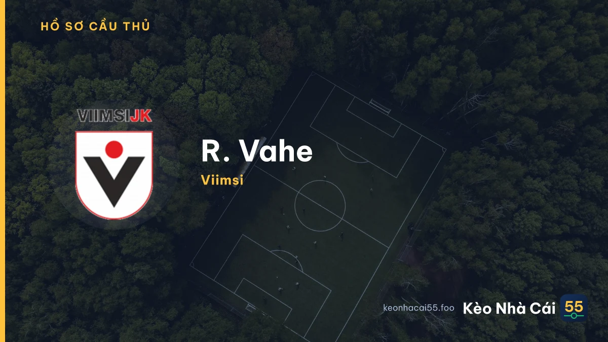 R. Vahe