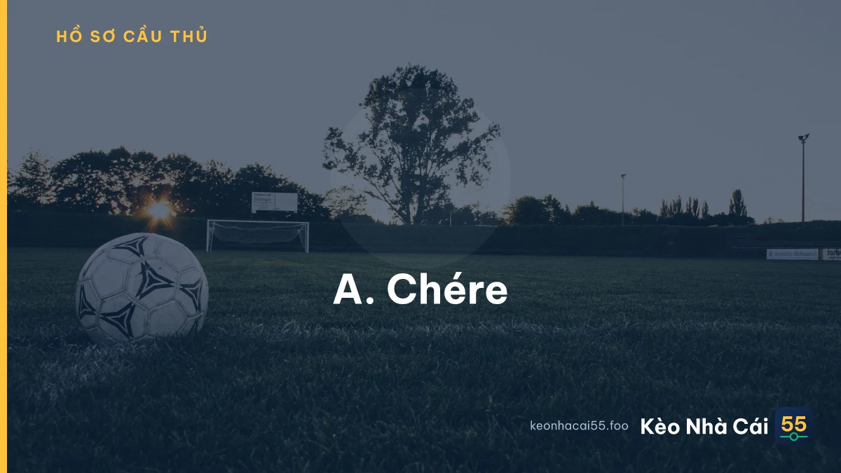 A.  Chére