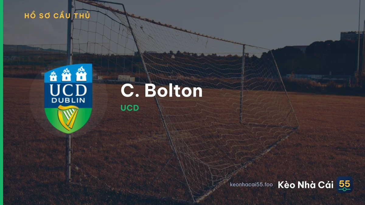 C. Bolton — UCD
