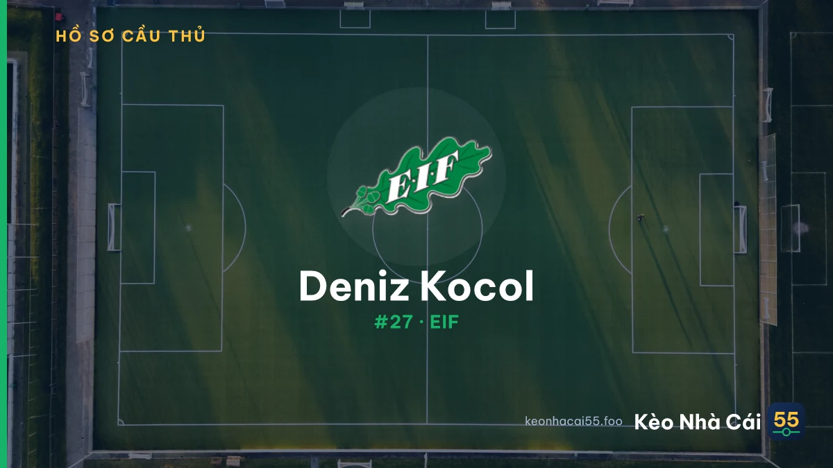 Deniz Kocol — EIF