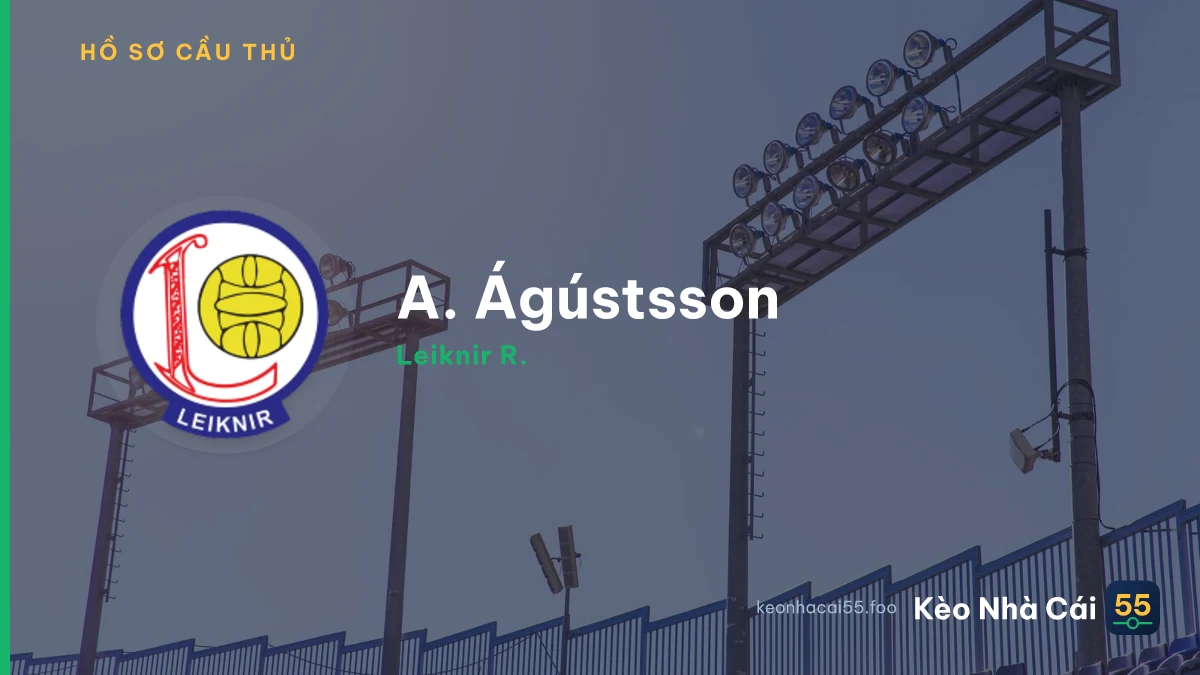 A. Ágústsson