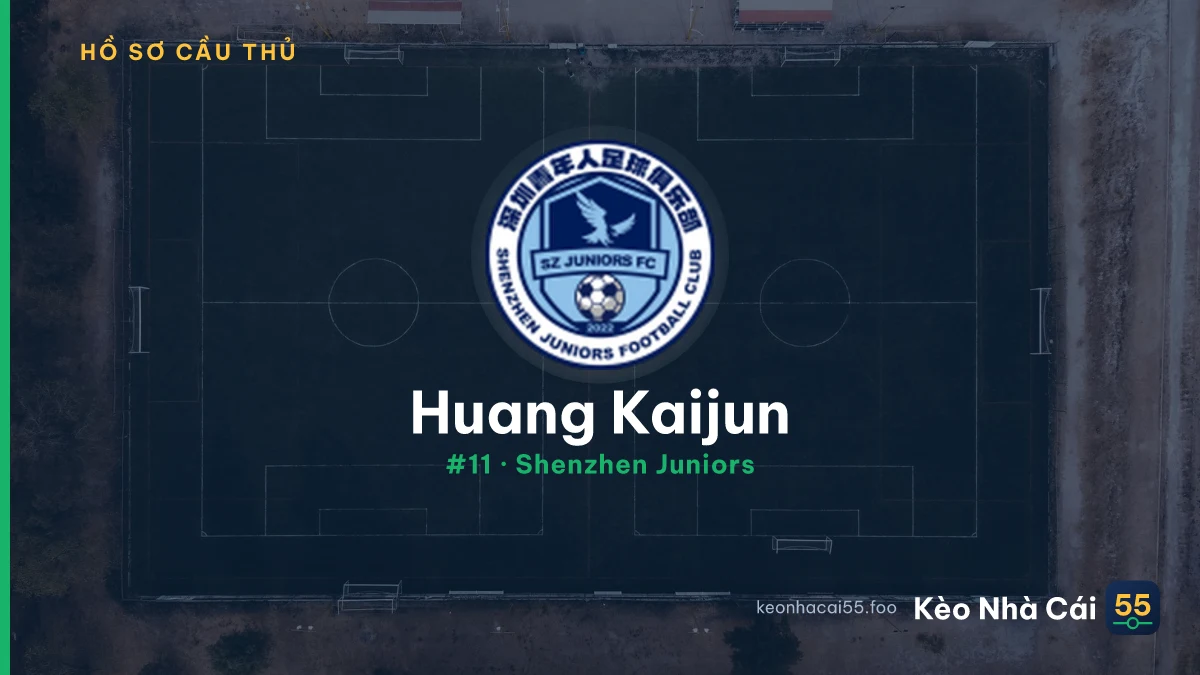 Huang Kaijun — Shenzhen Juniors