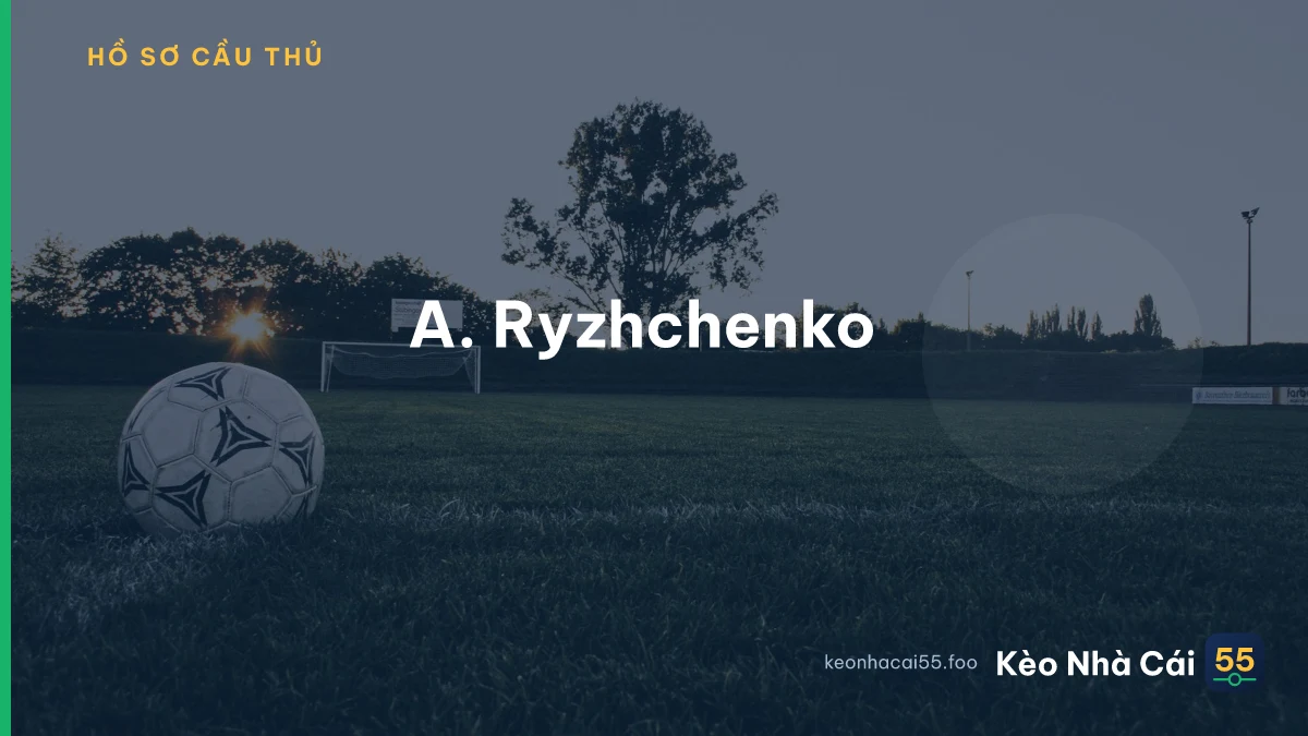 A. Ryzhchenko