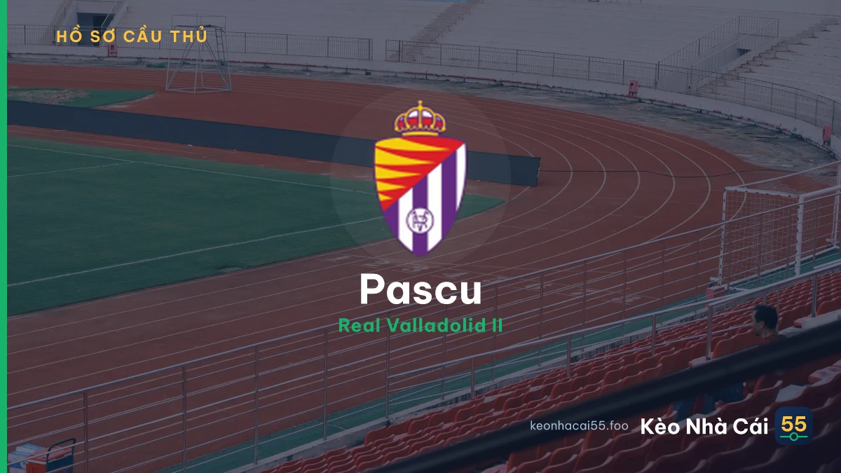 Pascu — Real Valladolid II