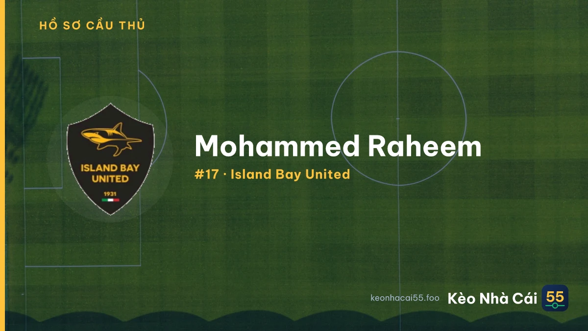 Mohammed Raheem — Island Bay United