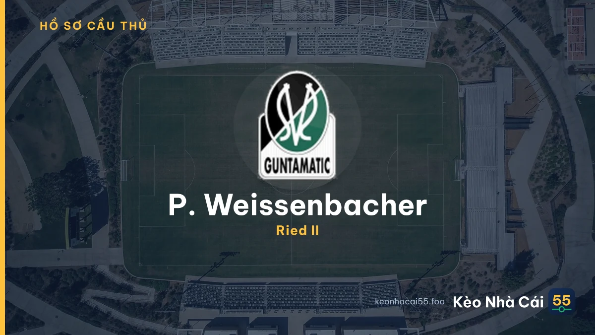 P. Weissenbacher — Ried II