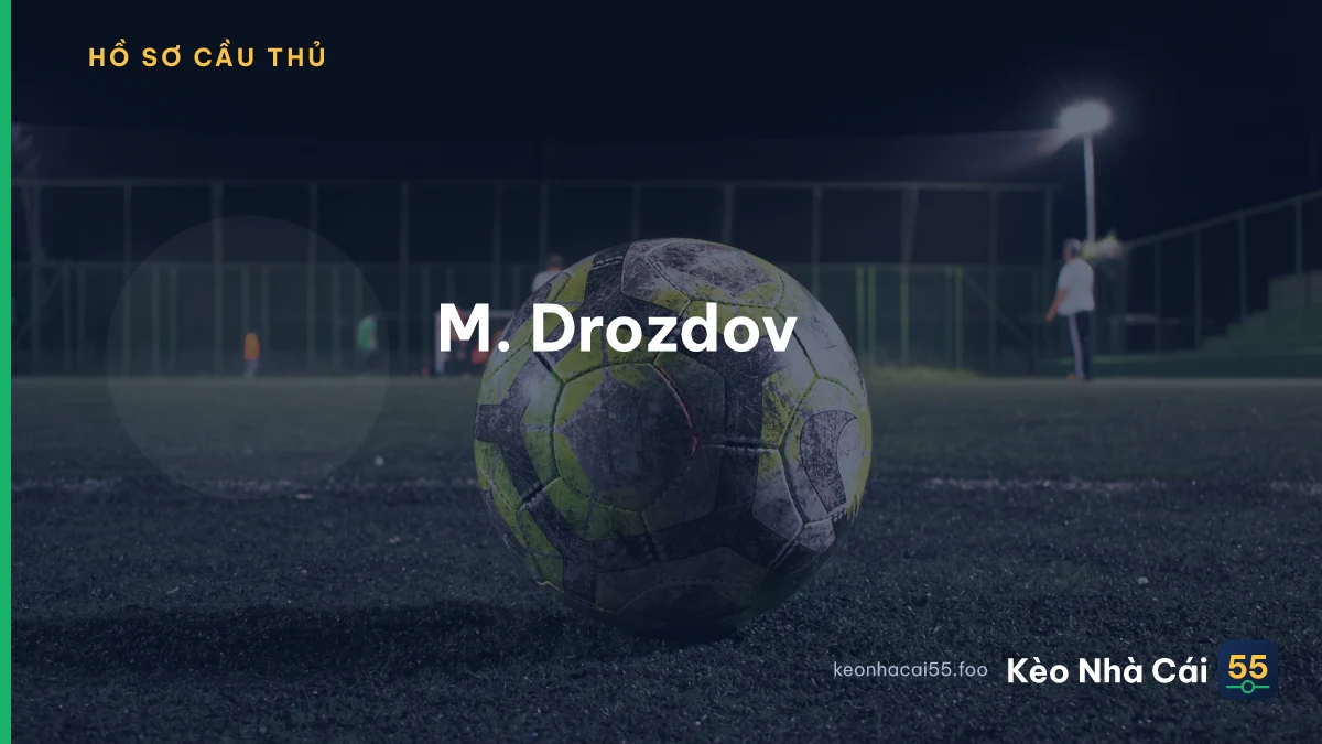 M. Drozdov