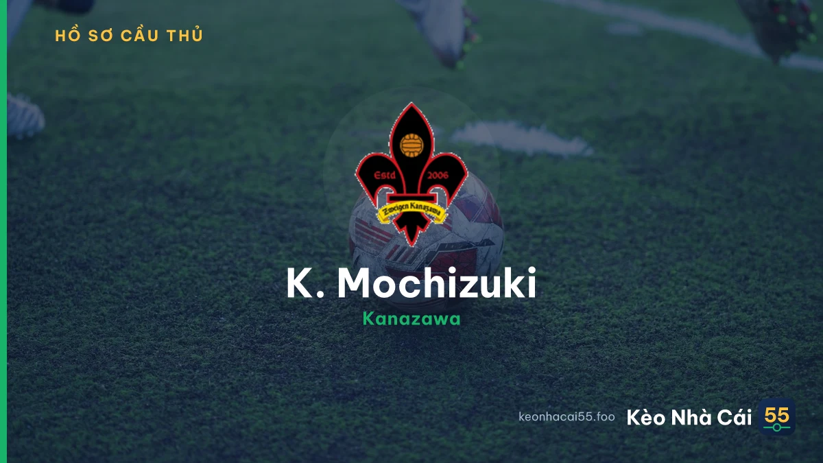 K. Mochizuki