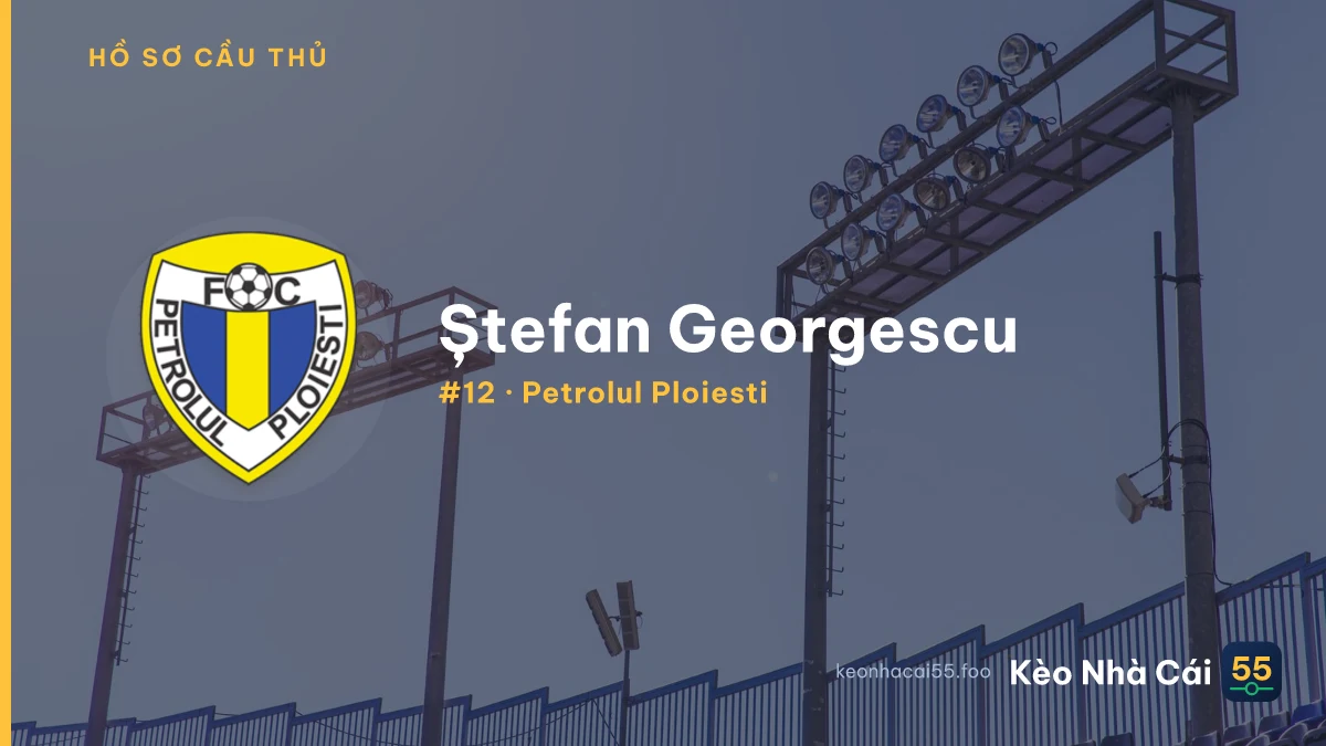 Ș. Georgescu — Petrolul Ploiesti