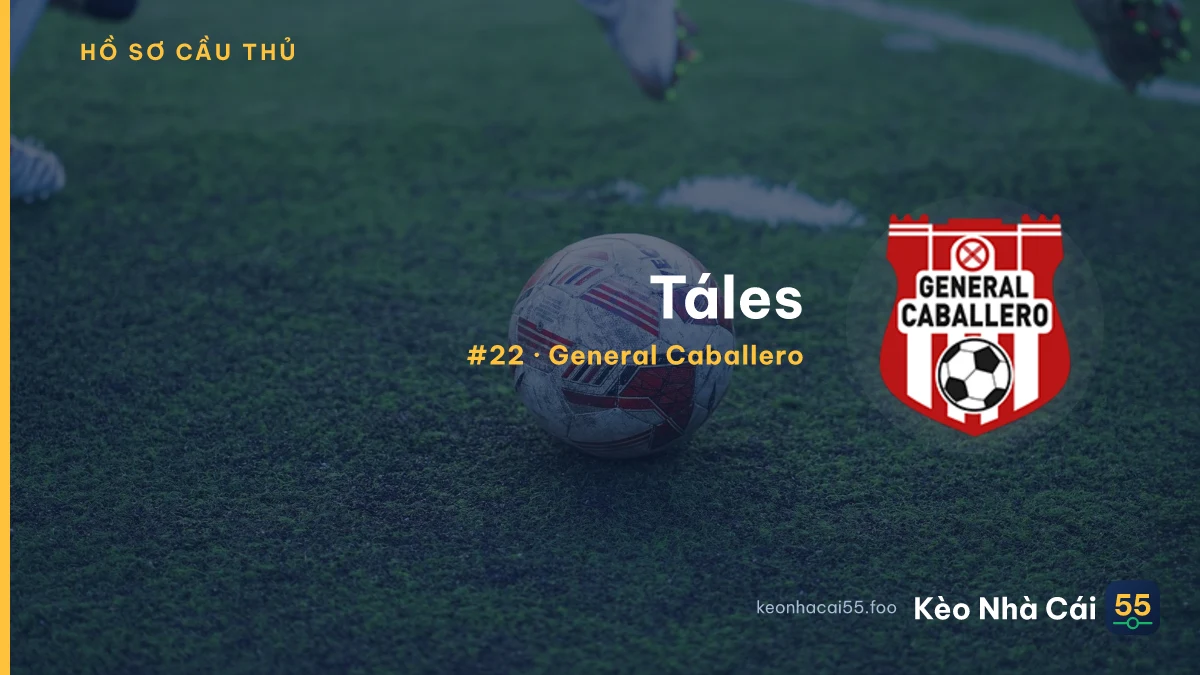 Táles — General Caballero