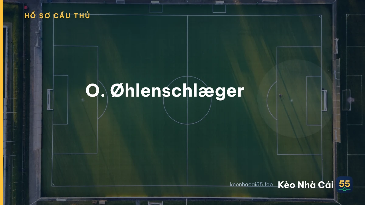 O. Øhlenschlæger