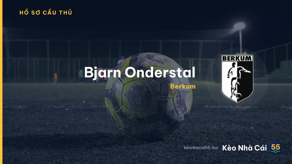 Bjarn Onderstal — Berkum