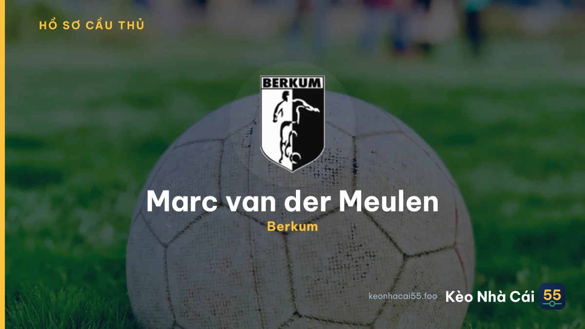Marc van der Meulen — Berkum