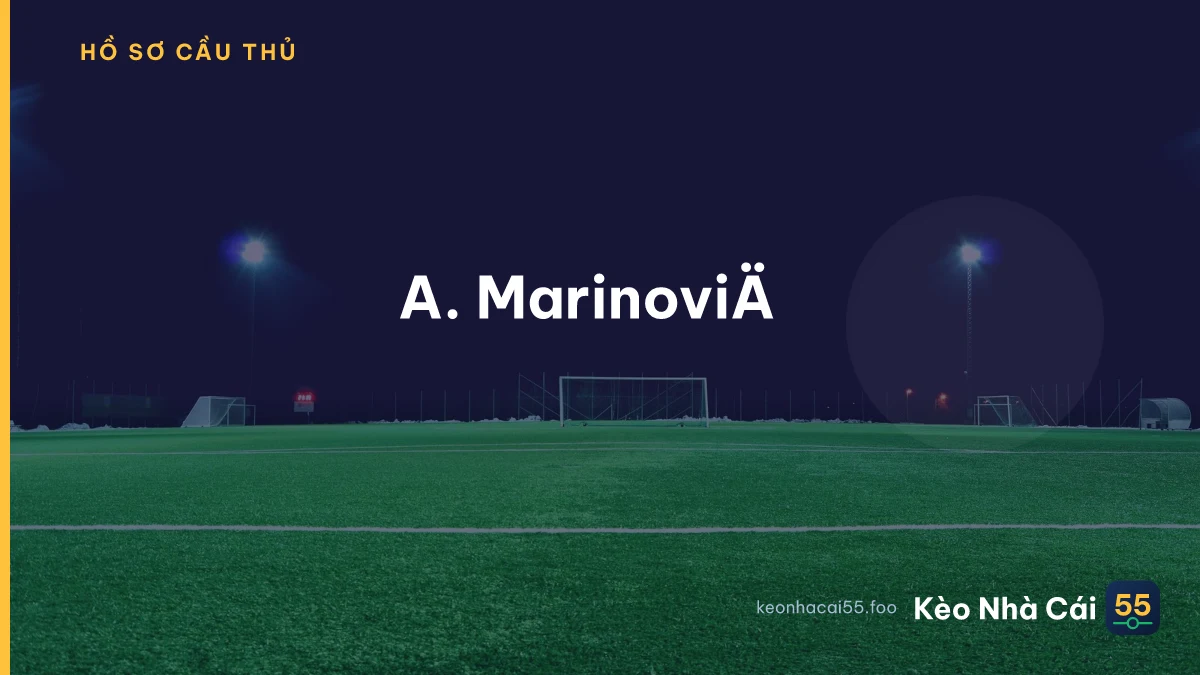 A. MarinoviÄ