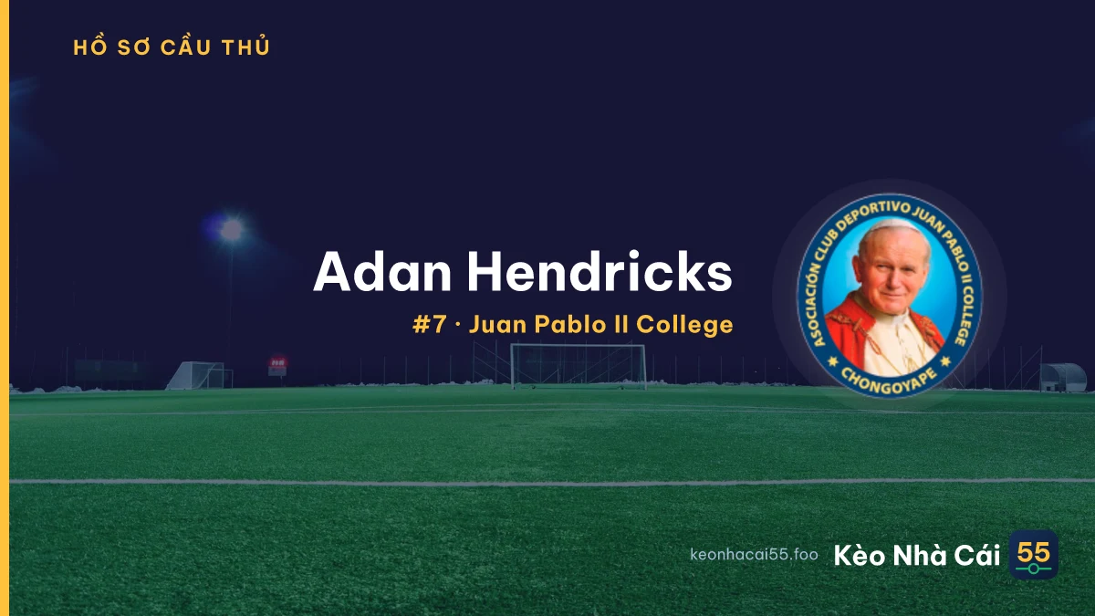 A. Hendricks — Juan Pablo II College