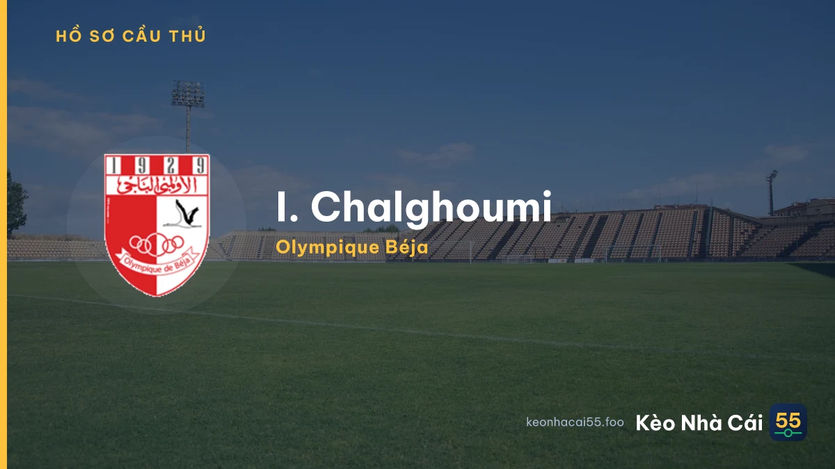 I. Chalghoumi — Olympique Béja