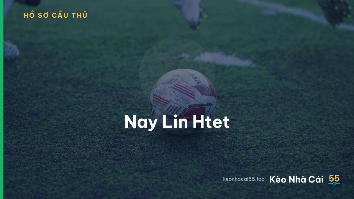Nay Lin Htet