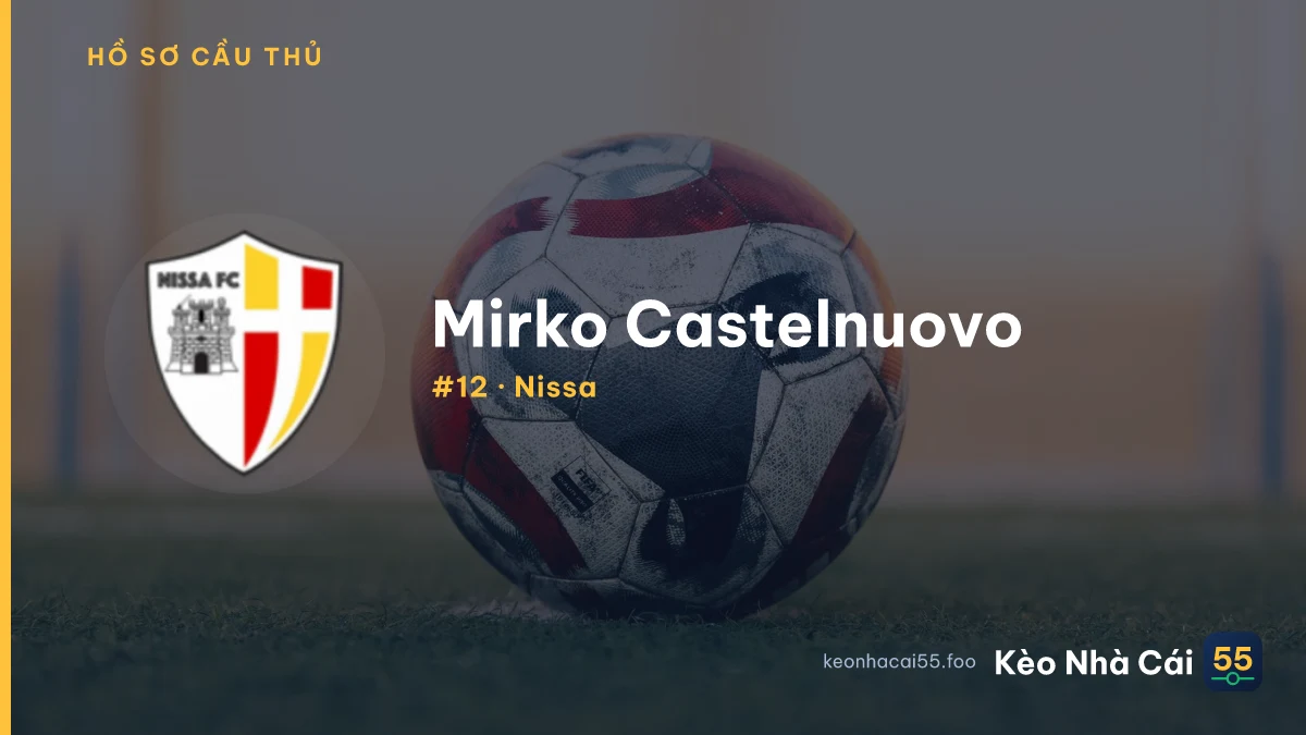 Mirko Castelnuovo — Nissa
