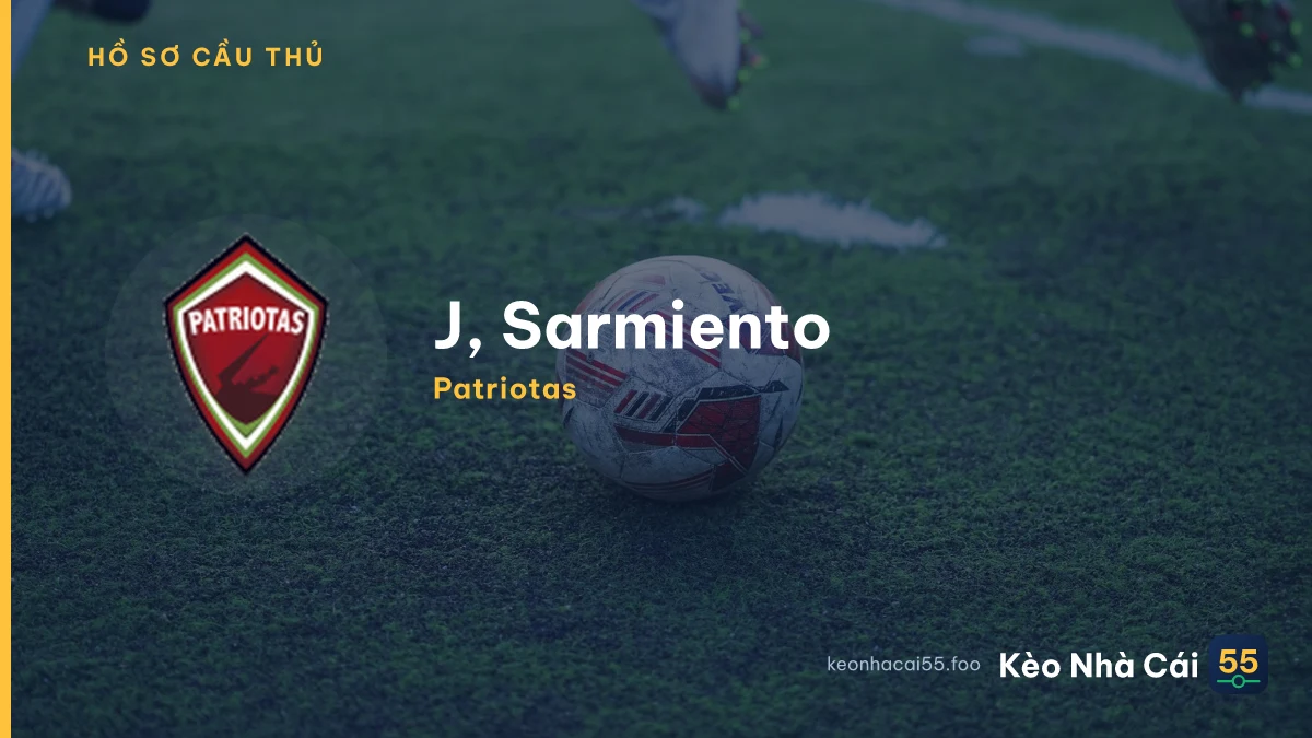 J, Sarmiento — Patriotas