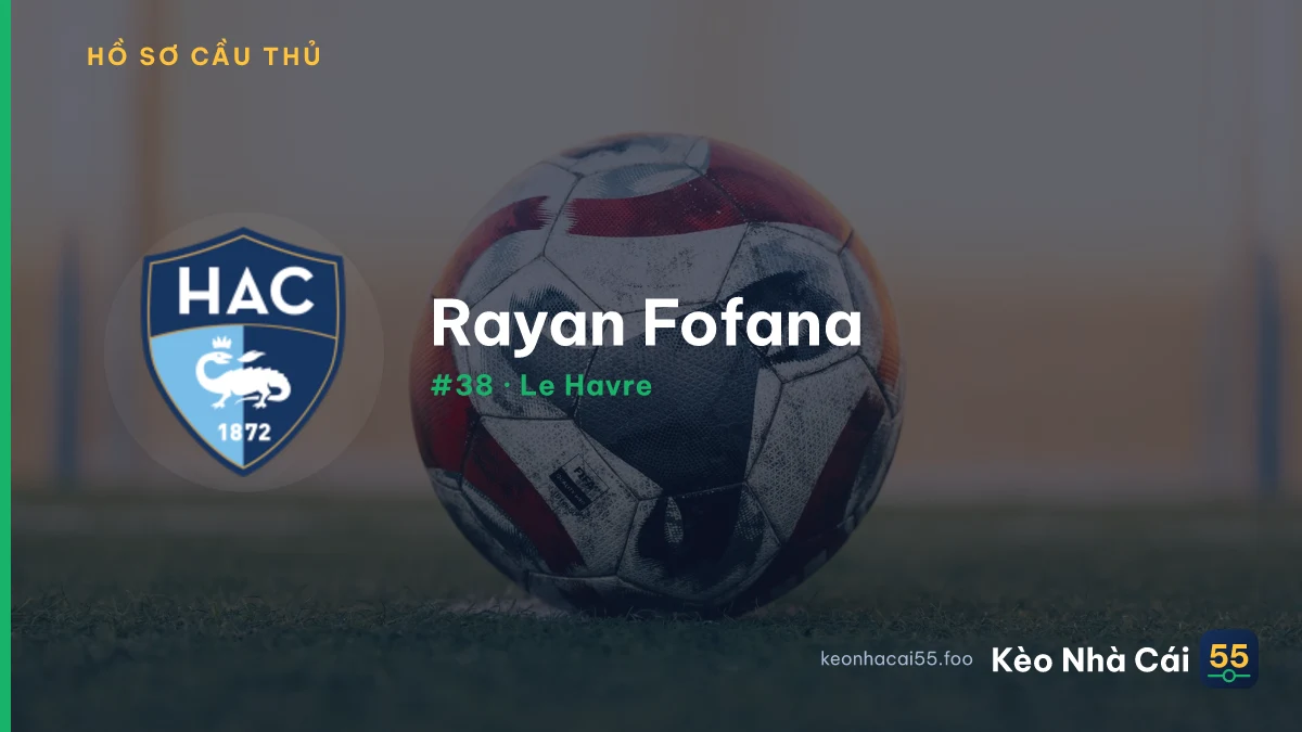 Rayan Fofana — Le Havre
