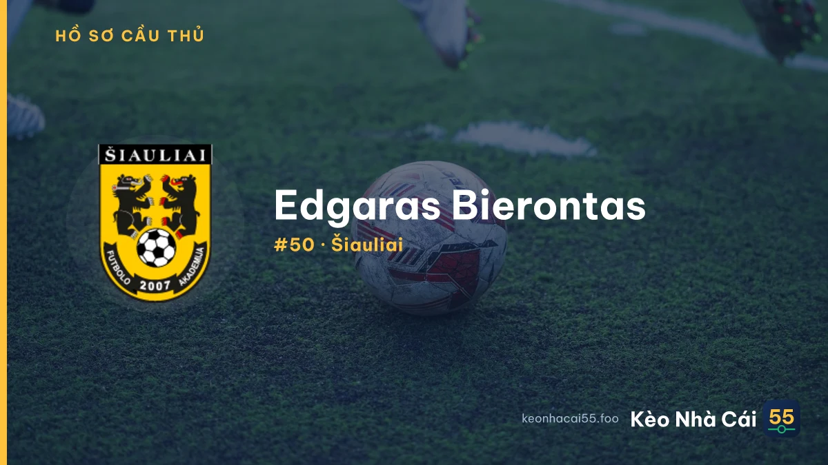 Edgaras Bierontas — Šiauliai