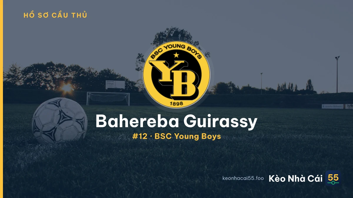 Bahereba Guirassy — BSC Young Boys