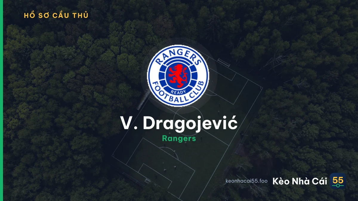 V. Dragojević — Rangers