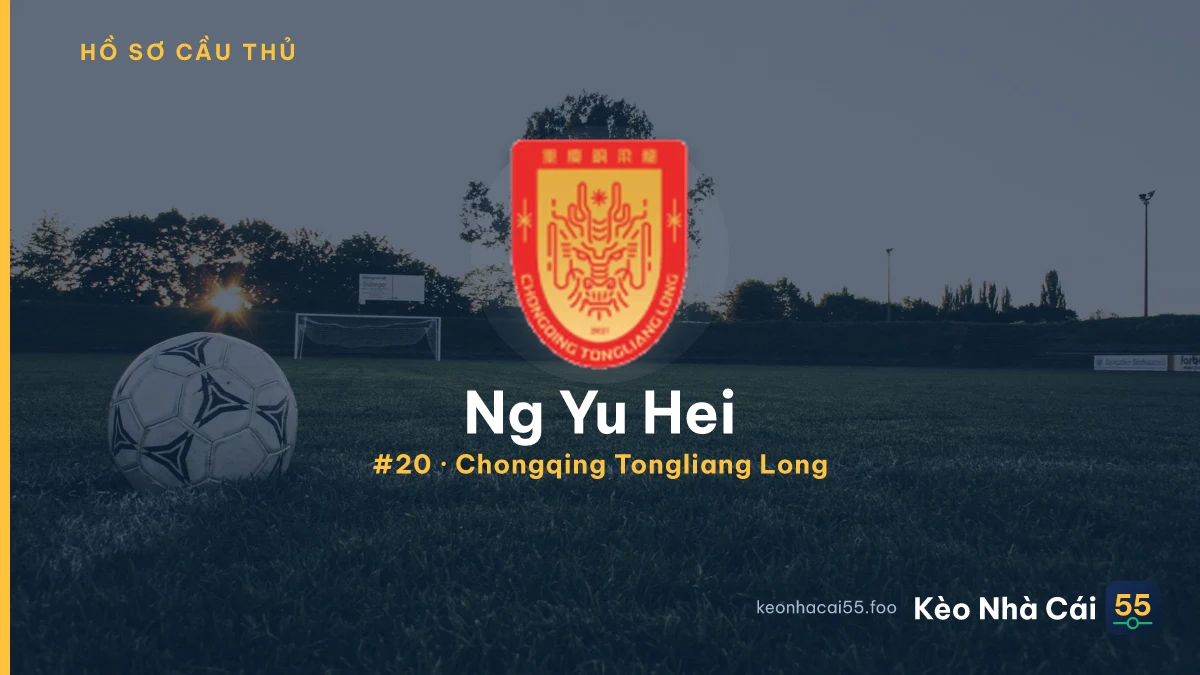 Ng Yu Hei — Chongqing Tongliang Long