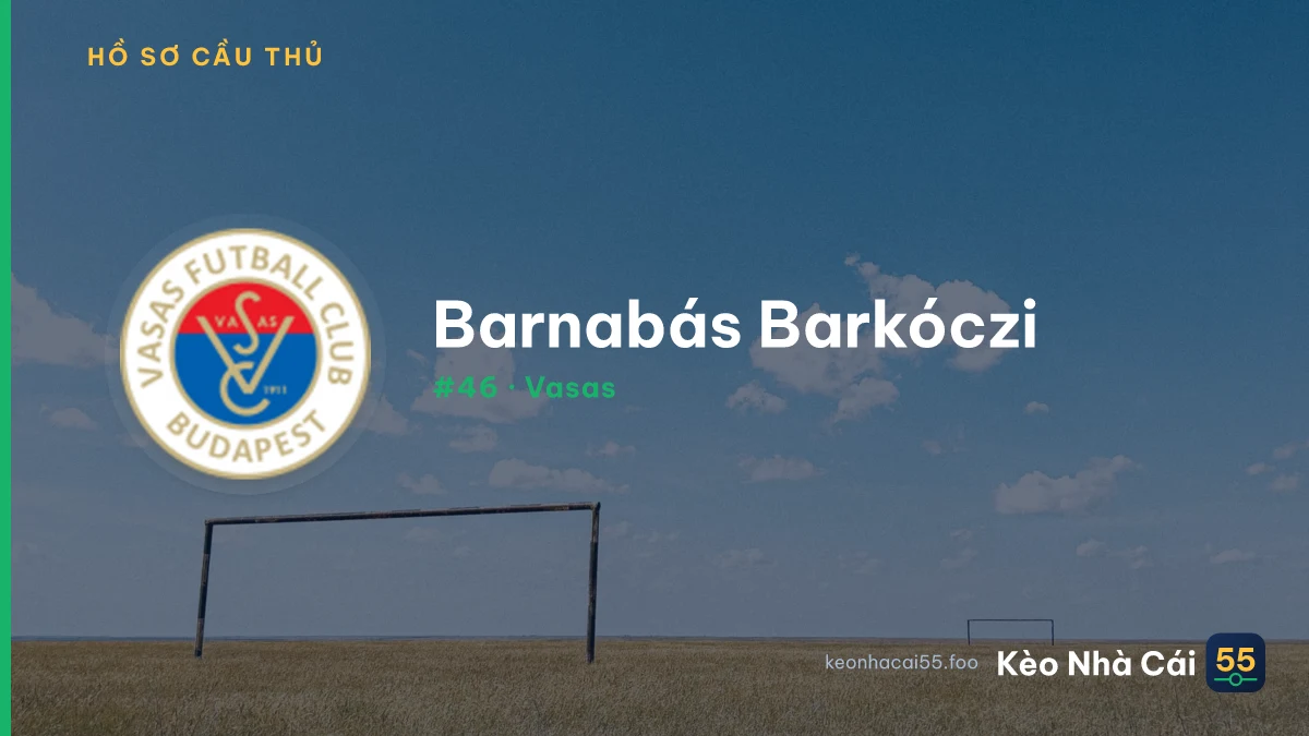 B. Barkóczi — Vasas