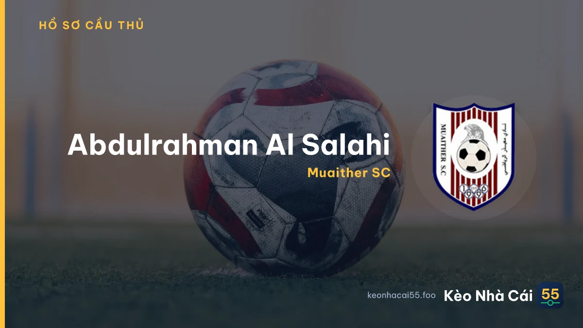 Abdulrahman Al Salahi — Muaither SC