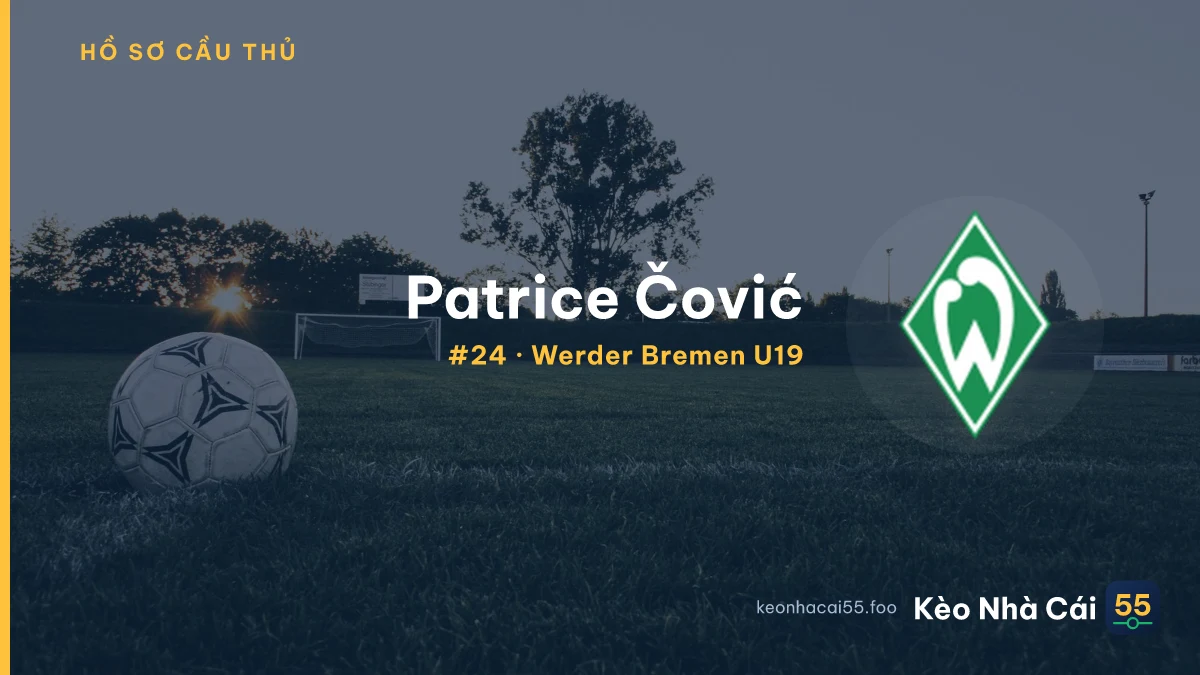 Patrice Čović — Werder Bremen U19
